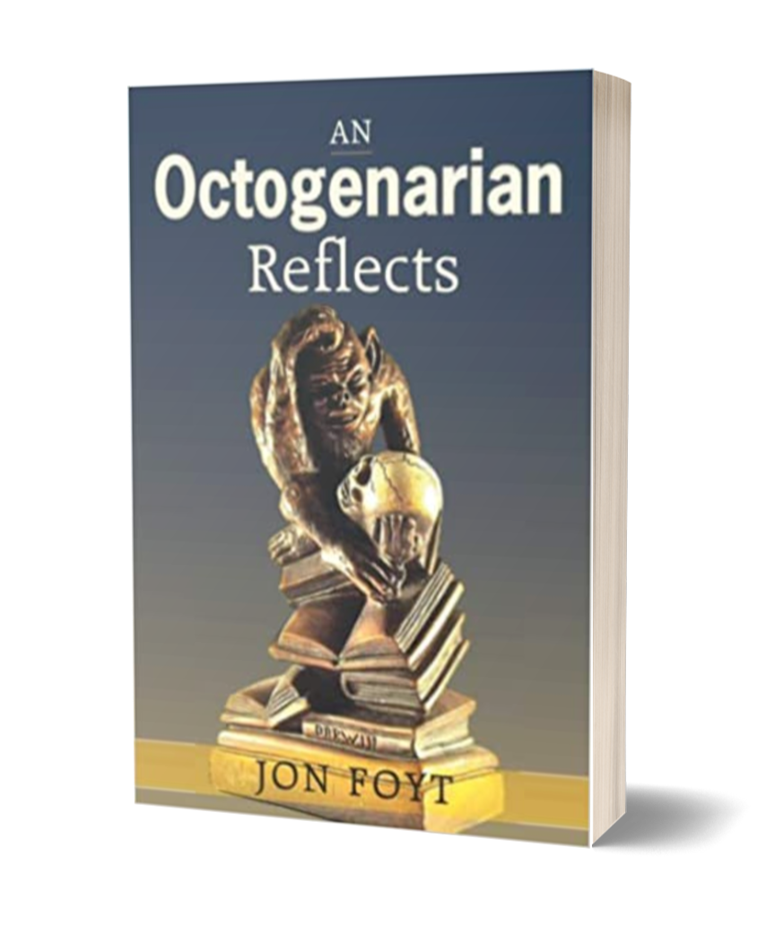 An Octogenarian Reflects, by Jon Foyt