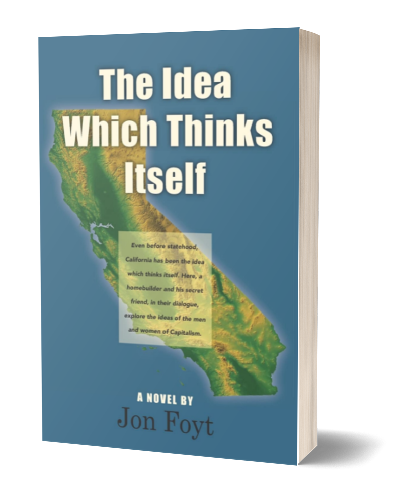 The Idea Which Thinks Itself, by Jon Foyt